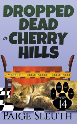 Dropped Dead in Cherry Hills B0BRSM7Q5B Book Cover