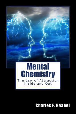 Mental Chemistry: The Law of Attraction Inside ... 1497481910 Book Cover