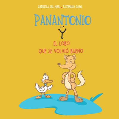 Panantonio y el lobo que se volvió bueno [Spanish] 108874429X Book Cover