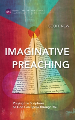 Imaginative Preaching: Praying the Scriptures s... 1839731419 Book Cover