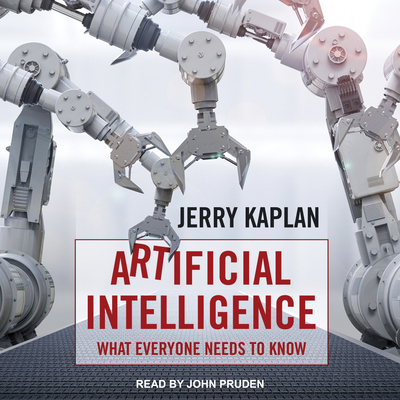Artificial Intelligence: What Everyone Needs to... 154145491X Book Cover