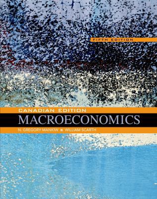 Macroeconomics: Canadian Edition 1464168504 Book Cover