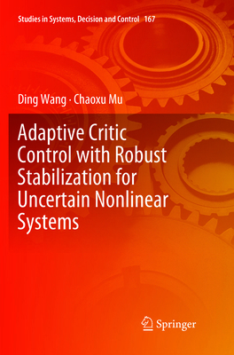 Adaptive Critic Control with Robust Stabilizati... 9811345937 Book Cover