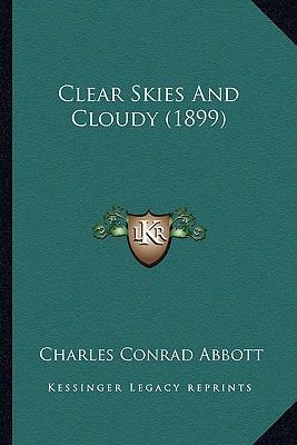 Clear Skies And Cloudy (1899) 1164185403 Book Cover