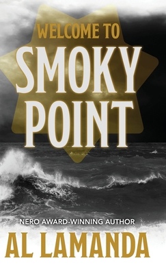 Welcome to Smoky Point 1645995305 Book Cover