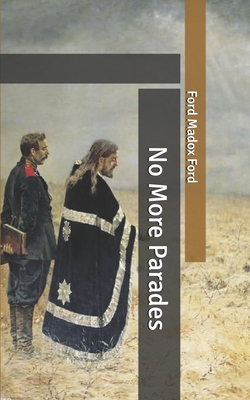 No More Parades B085K8NXKZ Book Cover