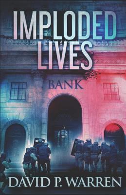 Imploded Lives 1980910464 Book Cover