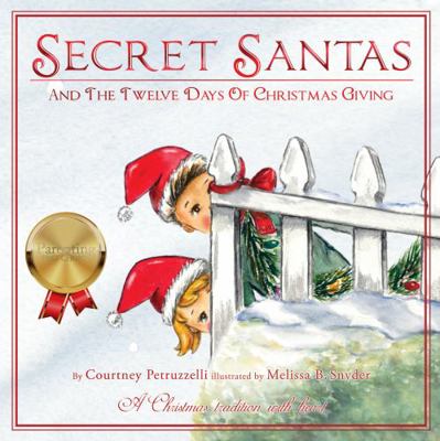 Secret Santas and the Twelve Days of Christmas ...            Book Cover