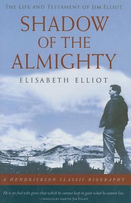 Shadow of the Almighty: The Life and Testament ... 1598562495 Book Cover