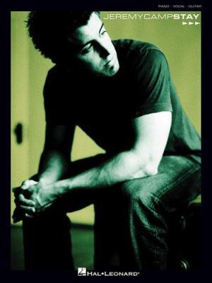 Jeremy Camp - Stay 0634068792 Book Cover