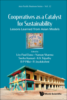 Cooperatives as a Catalyst for Sustainability: ... 9811253781 Book Cover