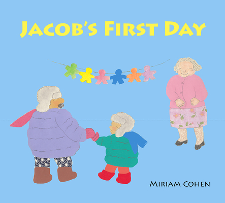 Jacob's First Day 1595728600 Book Cover