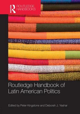 Routledge Handbook of Latin American Politics (... 0415875226 Book Cover