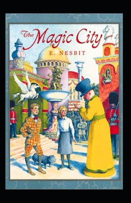 The Magic City-Original Edition(Annotated) B08HGP19YK Book Cover