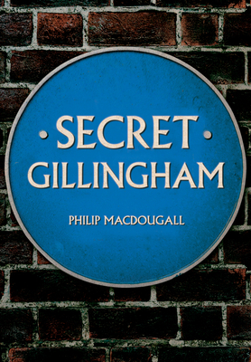 Secret Gillingham 1445689251 Book Cover