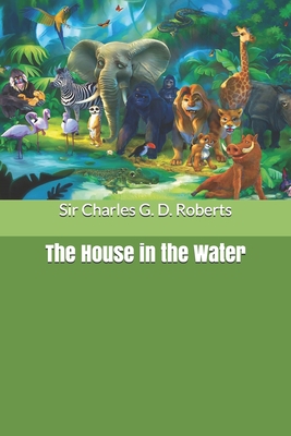 The House in the Water B0851LJVL8 Book Cover