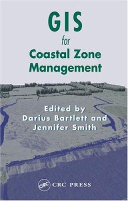 GIS for Coastal Zone Management 0415319722 Book Cover