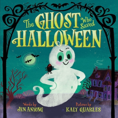 The Ghost Who Saved Halloween 0063478005 Book Cover