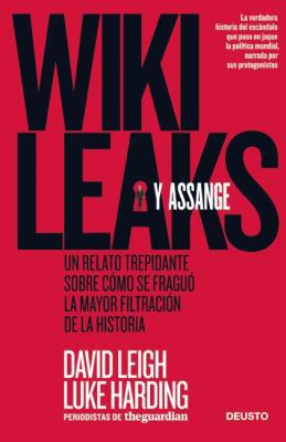 Wikileaks y Assange: Un Relato Trepidante Sobre... [Spanish] 8498751357 Book Cover