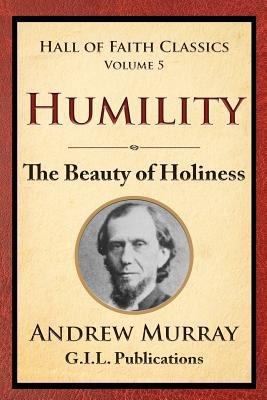 Humility: The Beauty of Holiness 1534885765 Book Cover