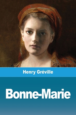 Bonne-Marie [French] 3967876314 Book Cover