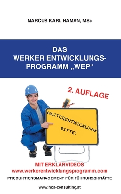 Das Werker Entwicklungs-Programm WEP: Produktio... [German] 3749480583 Book Cover