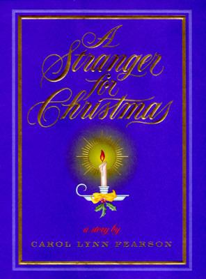 A Stranger for Christmas: A Story 0312146809 Book Cover