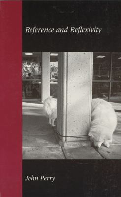 Reference and Reflexivity (Lecture Notes) 1575863103 Book Cover