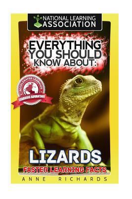 Everything You Should Know About: Lizards Faste... 1974631427 Book Cover