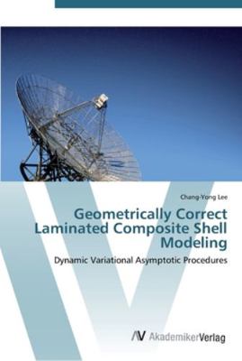 Geometrically Correct Laminated Composite Shell... 3639453581 Book Cover