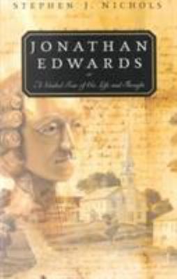 Jonathan Edwards: A Guided Tour of His Life and... 0875521940 Book Cover