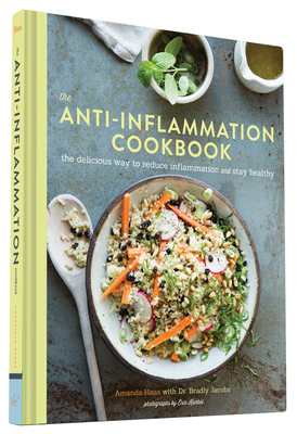 The Anti-Inflammation Cookbook: The Delicious W... 1452139881 Book Cover