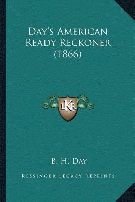Day's American Ready Reckoner (1866) 116645259X Book Cover