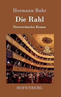 Die Rahl: Österreichischer Roman [German] 3861992760 Book Cover