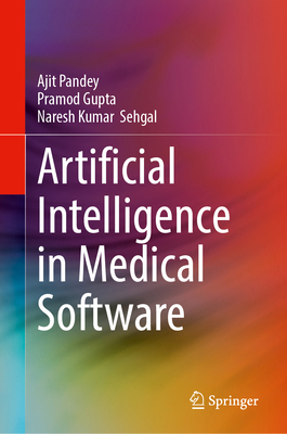 Artificial Intelligence in Medical Software 3032108071 Book Cover