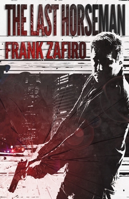 The Last Horseman 1962889114 Book Cover