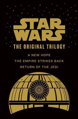 Star Wars: The Original Trilogy: A New Hope, Th... 0385365004 Book Cover