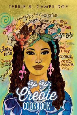 YaYa's Creole Cookbook 1517532493 Book Cover