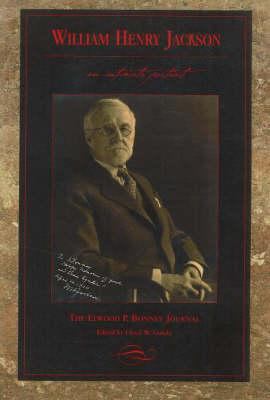 William Henry Jackson: An Intimate Portrait : T... 0870816411 Book Cover