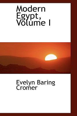 Modern Egypt, Volume I 0559786743 Book Cover