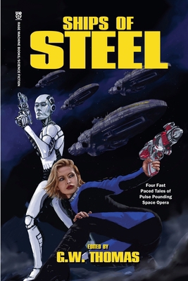 Ships of Steel B0F341G8YT Book Cover