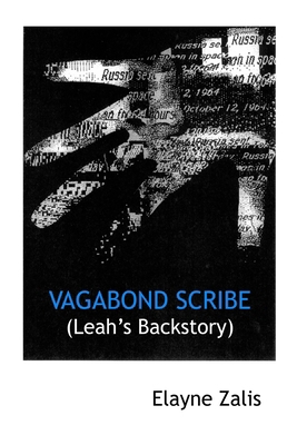 Vagabond Scribe (Leah's Backstory) 1434833763 Book Cover
