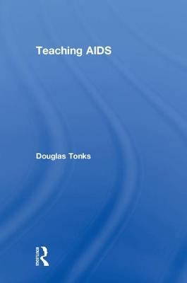 Teaching AIDS 0415908752 Book Cover