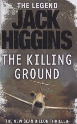 The Killing Ground. Jack Higgins 0007223684 Book Cover