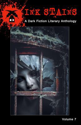 Ink Stains: A Dark Fiction Literary Anthology 1946050075 Book Cover