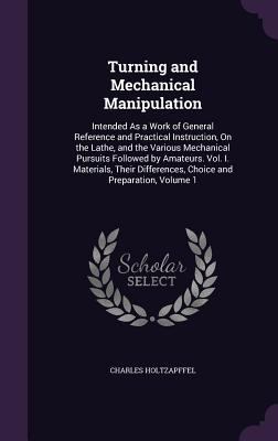 Turning and Mechanical Manipulation: Intended a... 1341191885 Book Cover