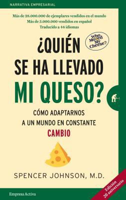 Quien Se Ha Llevado Mi Queso? [Spanish] 8416997098 Book Cover