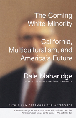The Coming White Minority: California, Multicul... 0679750088 Book Cover