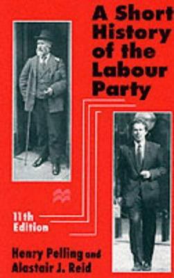 A Short History of the Labour Party 0333644492 Book Cover