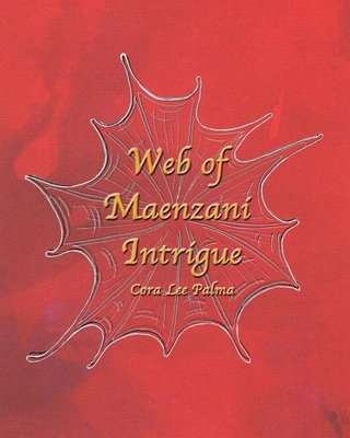 Web of Maenzani Intrigue B09Y4P2VGN Book Cover
